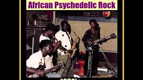 African Psychedelic Rock - 1970's Studio Compilation  (Part 1)