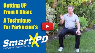 How to get out of a chair if you have Parkinson's