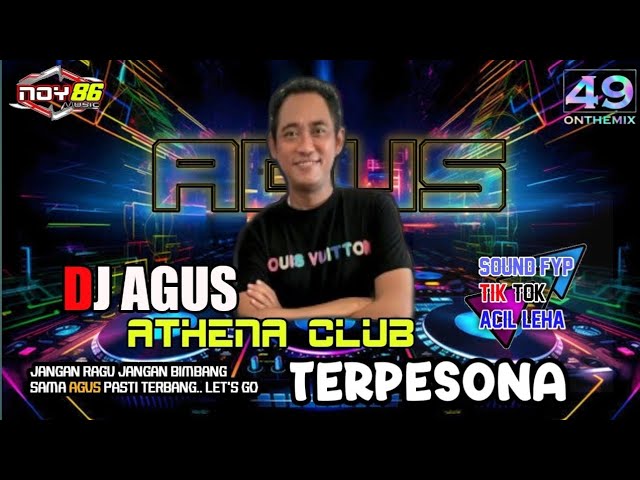 SOUND VIRAL FYP TIKTOK ACIL LEHA💃DJ AGUS ON THE MIX ATHENA BANJARMASIN class=