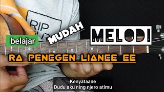 Rapengen Liane pinginku siji mung kowe ( tutorial ) melodi