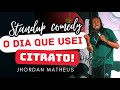 Jhordan matheus  show standup comedy sensacional pra chorar de rir