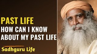 Passion Of Past Life - Sadhguru