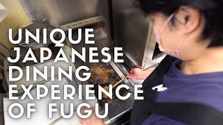 Unique Japanese Dining Experience of Fugu