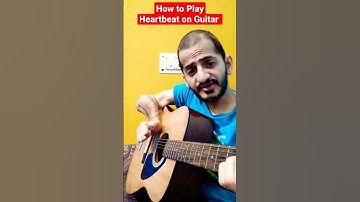 How to play Heartbeat on Guitar | #shorts #music #youtubeshorts #guitar