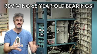 Reviving 65 Year Old Bearings