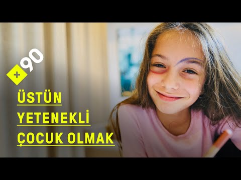 Üstün yetenekli çocuk olmak I \