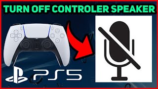 PS5 HOW TO TURN OFF CONTROLLER SPEAKER