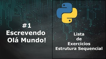 Python - Exercícios (Estrutura Sequencial) - Imprimir Olá Mundo #1