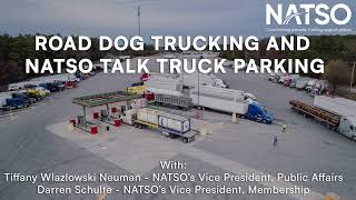 Road Dog Trucking and NATSO Talk Truck Parking