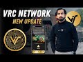 VRC Network Blockchain or App Update - Vrc Earning App News Today