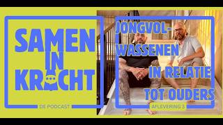 Samen In Kracht Aflevering 3 Jongvolwassenen