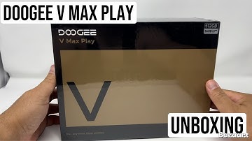 DOOGEE V MAX PLAY ( Unboxing) 