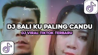DJ GADIS BALIKU - DJ GADIS BALI PALING CANDU VIRAL TIKTOK TERBARU 2026