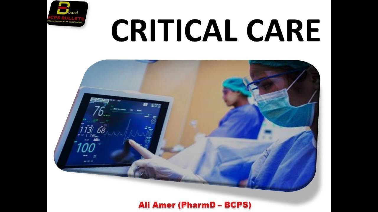 Critical Care Part 5 : Pharmacotherapy Board