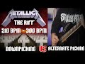 Downpicking vs Alternate Picking: The Master Of Puppets Riff from 210BPM to 290BPM (+10)