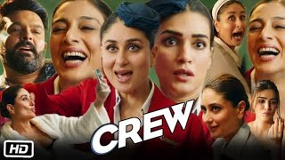 Crew full hd movie kareena kapoor taboo kriti#viralvideo