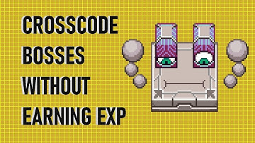 CrossCode Bosses (No EXP) - DON
