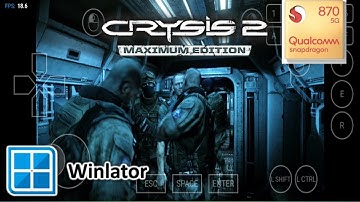 Crysis 2 Maximum Edition on Winlator 7.1