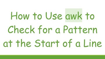 How to Use awk to Check for a Pattern at the Start of a Line