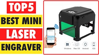 Top 5 Best Mini Laser Engraver In 2024 | Mini Laser Engraver Machine