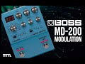 Musicmaker presents  boss md200 modulation pedal