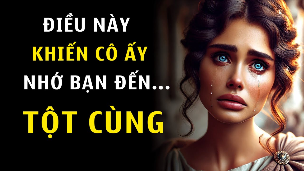 Khiến Cô Ấy Nhớ Bạn Đến Tột Cùng - Và Trở Thành Người Đàn Ông Giá Trị | Chủ Nghĩa Khắc Kỷ