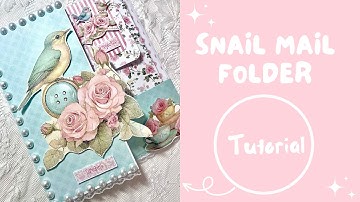 Snail Mail Folder Tutorial
