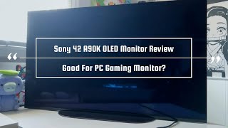 Sony A90K 42 Inch OLED TV in 2023 : PC Monitor