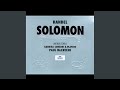 Handel solomon hwv 67  act 1  welcome as the dawn of day