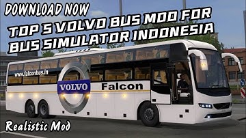 TOP 5 VOLVO BUS MOD FOR BUS SIMULATOR INDONESIA || ALL TIME BEST VOLVO BUS MOD BUSSID ||