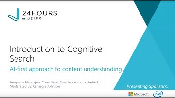 Introduction to Cognitive Search | Anupama Natarajan | 20 Years of PASS
