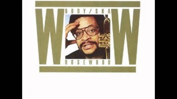 Rosewood - Woody Shaw