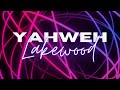 Yahweh | Lakewood Music   @TravisGreeneTV - (Lyric Video)