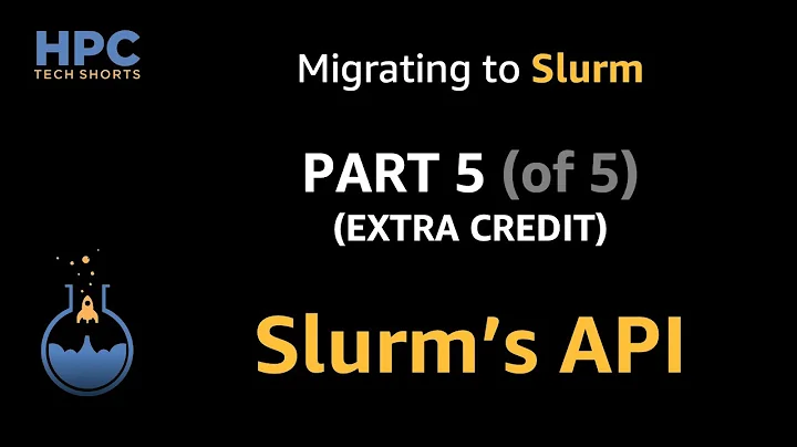 How to explore Slurm's job management API from a Python notebook - (Part 5)