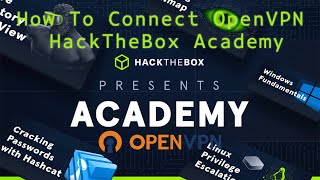 how to connect openvpn hackthebox academy on virtual machine kali | parrot os