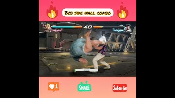 Tekken 7 | Season 4 | Bob side wall combo