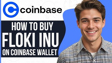 How to Buy Floki Inu on Coinbase Wallet (2024)