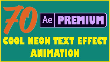 70 Cool Neon Text Effects Animation For After Effect Template
