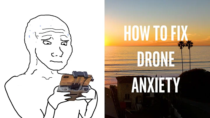 How to Fix Drone Anxiety - DayDayNews