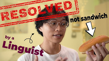 Is a hotdog a sandwich??? A linguist answers | Componential Analysis and Prototype Theory