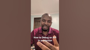 How to Debug an API in production safely.
