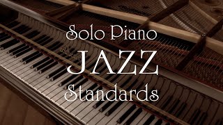 『ソロピアノ・ジャズ・スタンダード・BGM』ホテルのラウンジやバーで流れる癒しのジャズピアノ★カフェ・バータイム用BGMに★　Solo Piano Jazz Standards Vol.1★