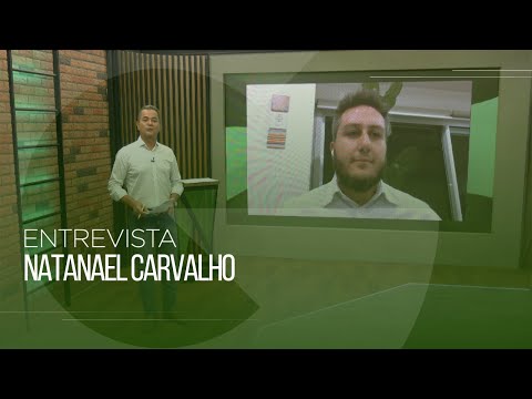 ENTREVISTA NATANAEL CARVALHO