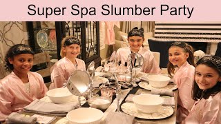 Super Spa Sleepover