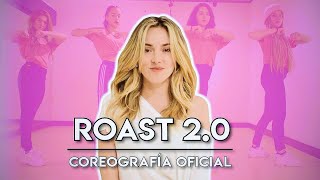 Coreografía Oficial 🔥 Roast Yourself 2.0 🔥 I Kika Nieto