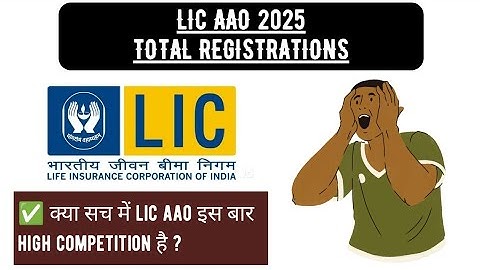 📢 LIC AAO 2025: Total Registration Out || Shocking Numbers Revealed! 😱