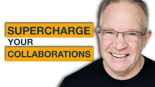 How to Supercharge Entrepreneurial Collaboration