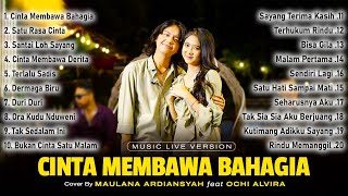 MAULANA ARDIANSYAH - CINTA MEMBAWA BAHAGIA | FULL ALBUM ON TRENDING TERBARU 2023