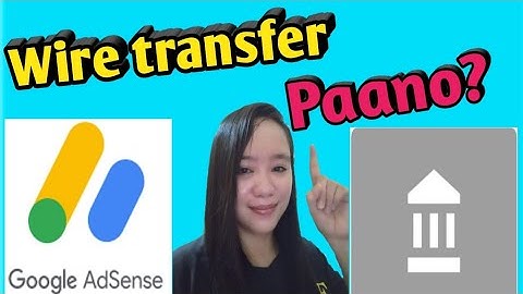 Paano mag BANK LINK ACCOUNT sa Google adsense (Wire transfer) | Veronica G.Vlog