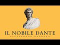 Il nobile Dante - Alessandro Barbero (2020)